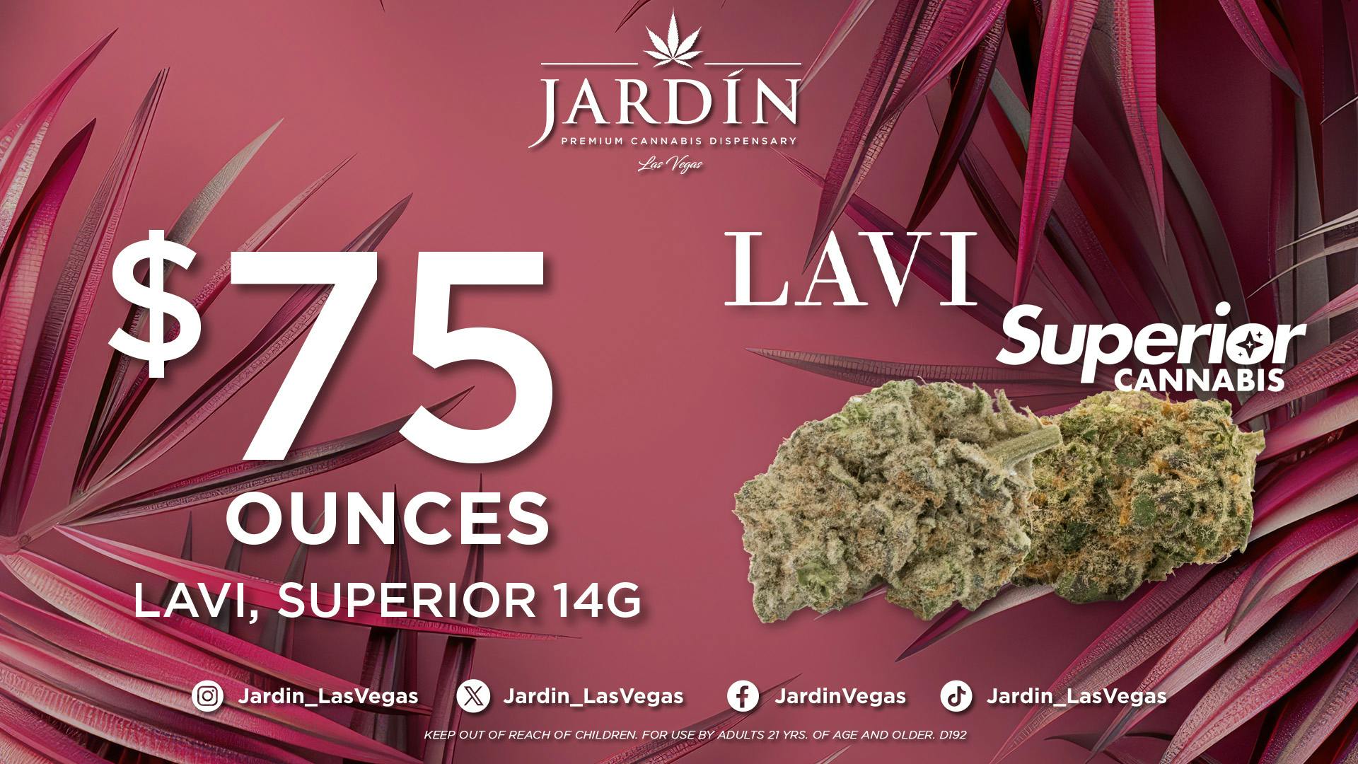 Jardín Premium Cannabis Delivery (No Delivery to Hotels & Casinos) - East LV $75 Lavi & Superior Ounces