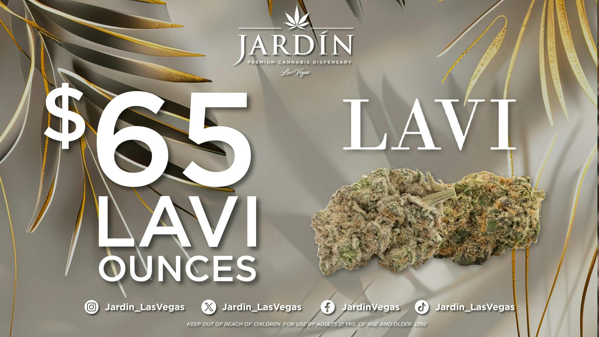 Jardín Premium Cannabis Delivery (No Delivery to Hotels & Casinos) - East LV $65 Lavi Ounces