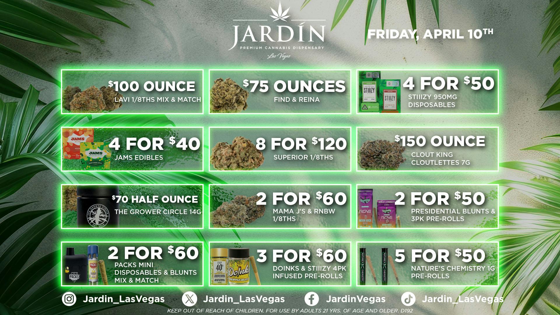 Jardin Premium Cannabis Delivery (No Delivery to Hotels & Casinos) - The Strip FRIDAY DAILY DEALS 4/10/26