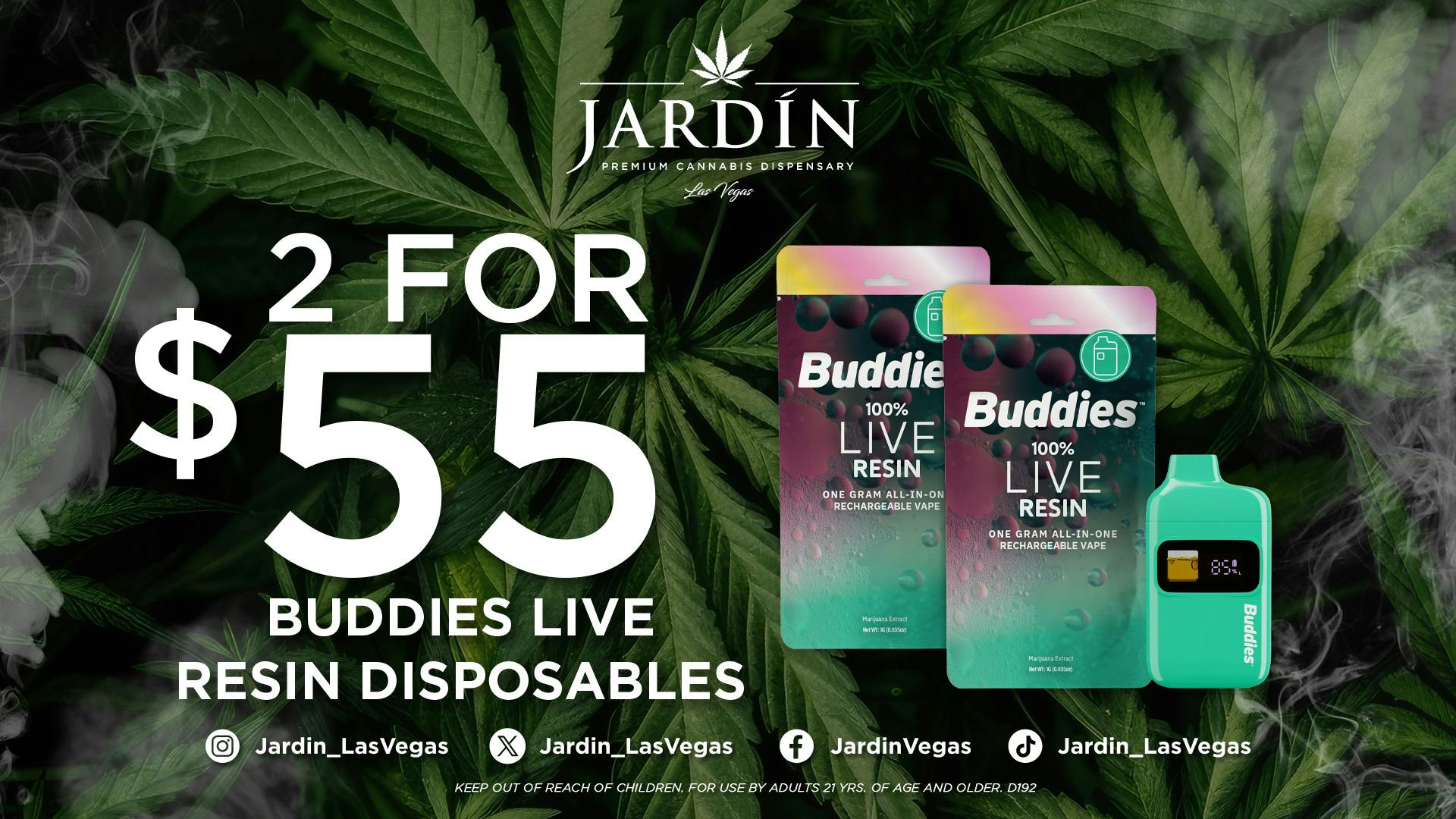 Jardín Premium Cannabis Dispensary 2 for $55 BUDDIES LIVE RESIN DISPOSABLES