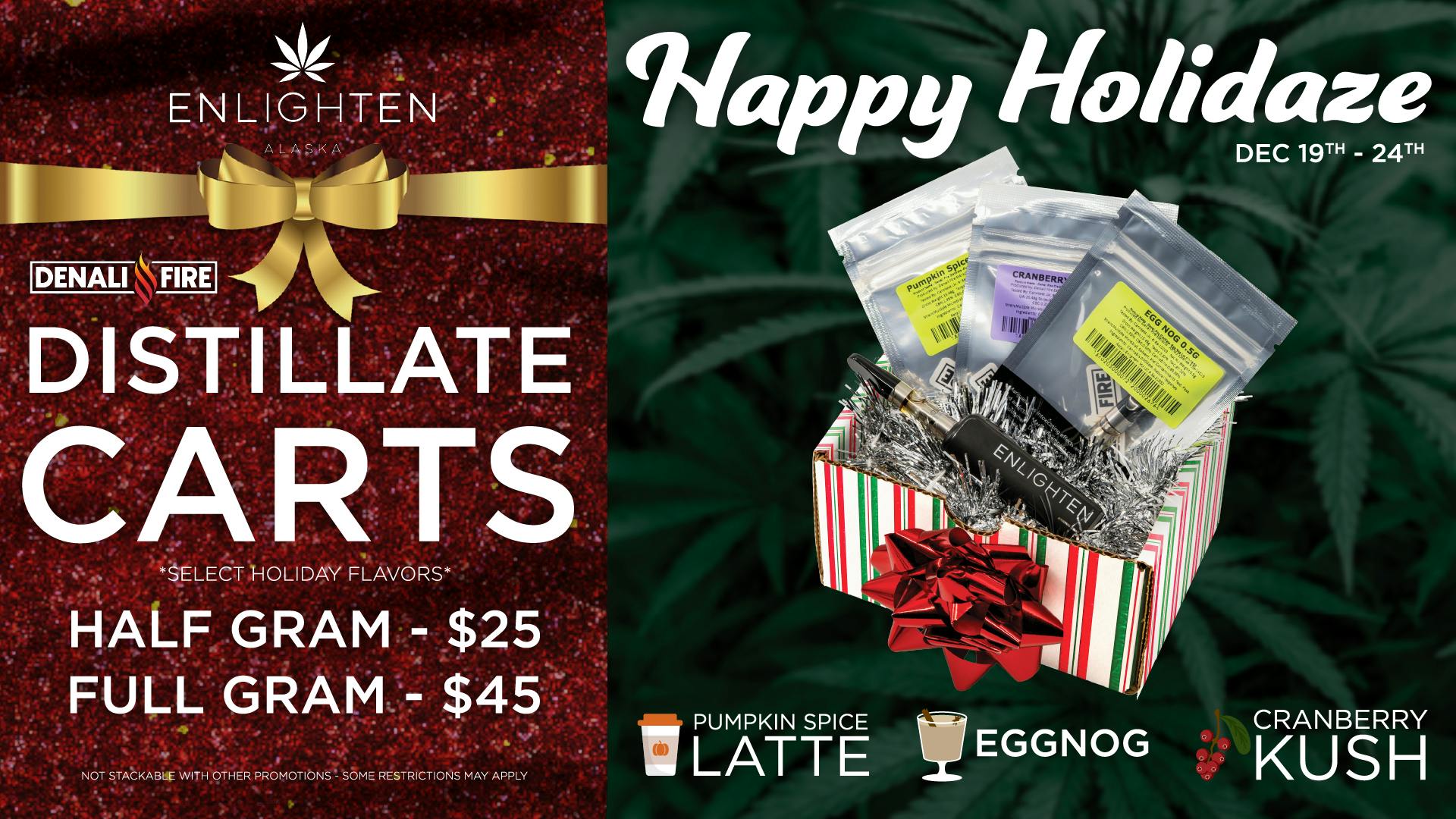 Enlighten - Spenard Holiday flavor carts starting at $25