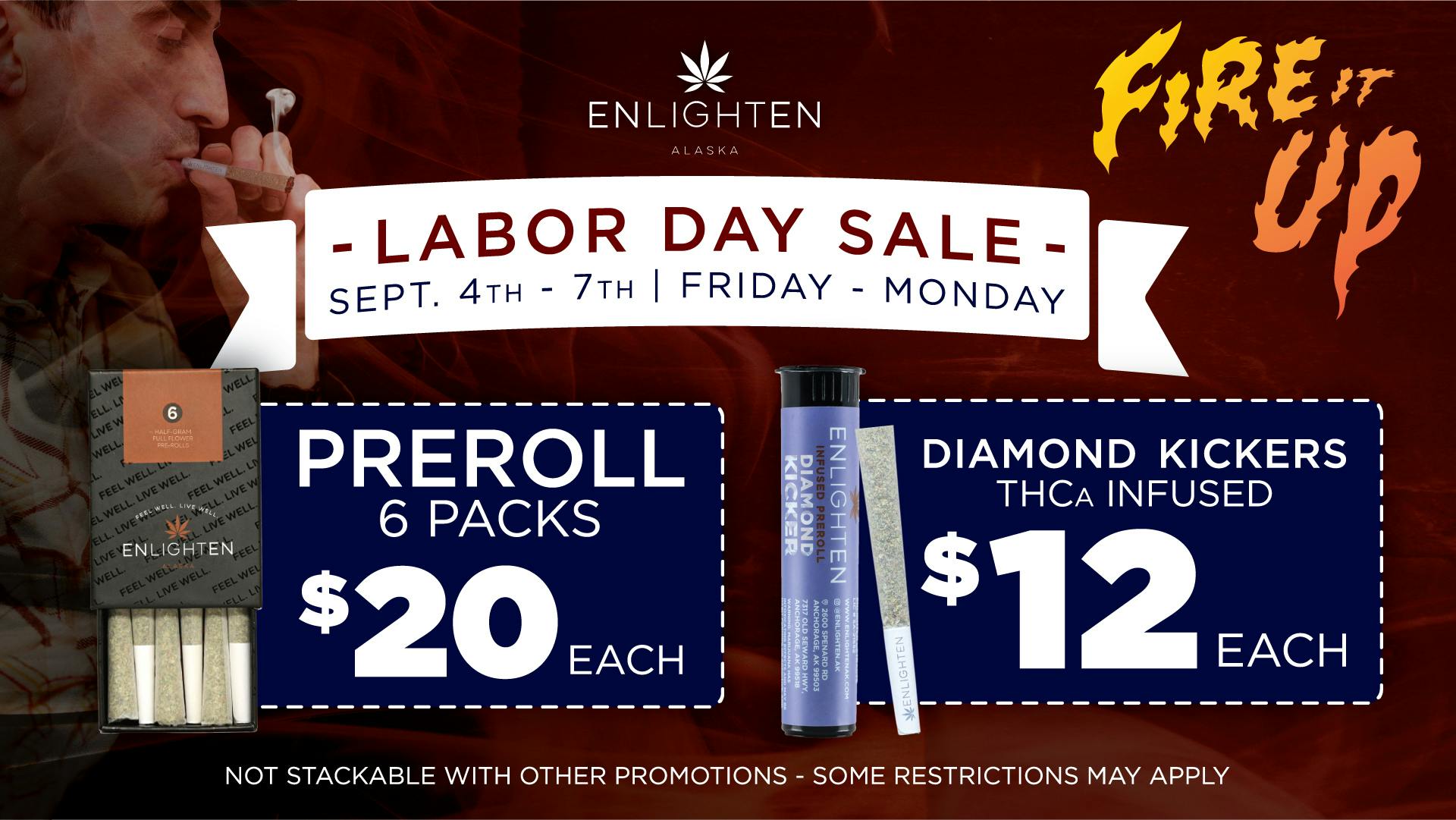 Enlighten - Spenard Labor Day: Preroll 6-Packs and Diamond Kickers