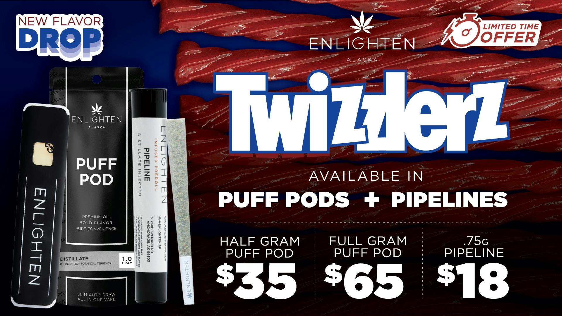Enlighten - Old Seward NEW: Twizzlerz Distillate Puff Pods & Pipelines