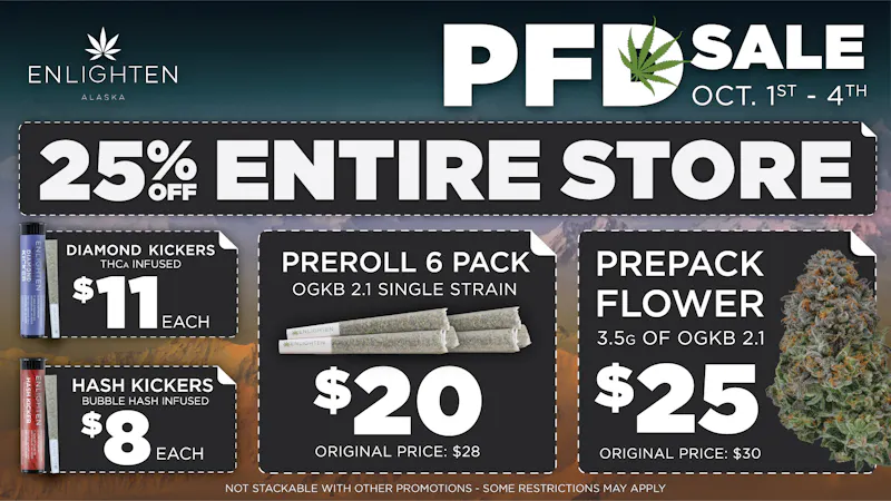 Enlighten - Spenard PFD Sale: 25% off STOREWIDE & Infused prerolls $8+