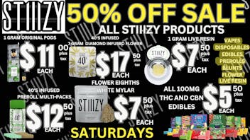 OG Time 50% OFF STIIIZY TODAY🔥Saturdays in September!