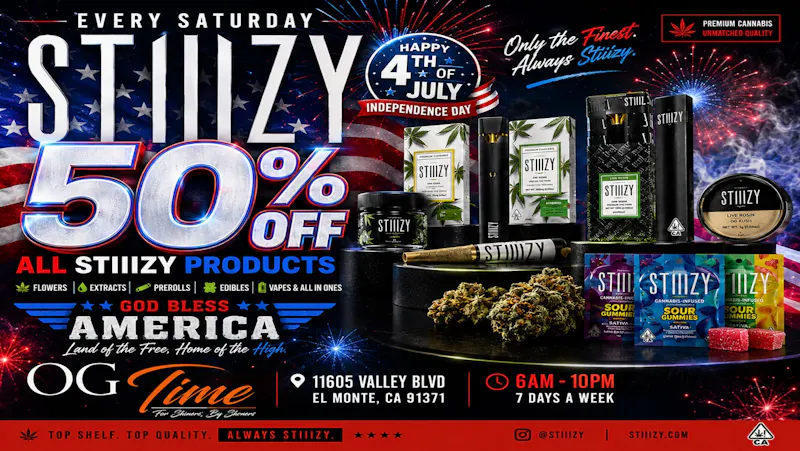 OG Time 50% OFF STIIIZY TODAY🔥