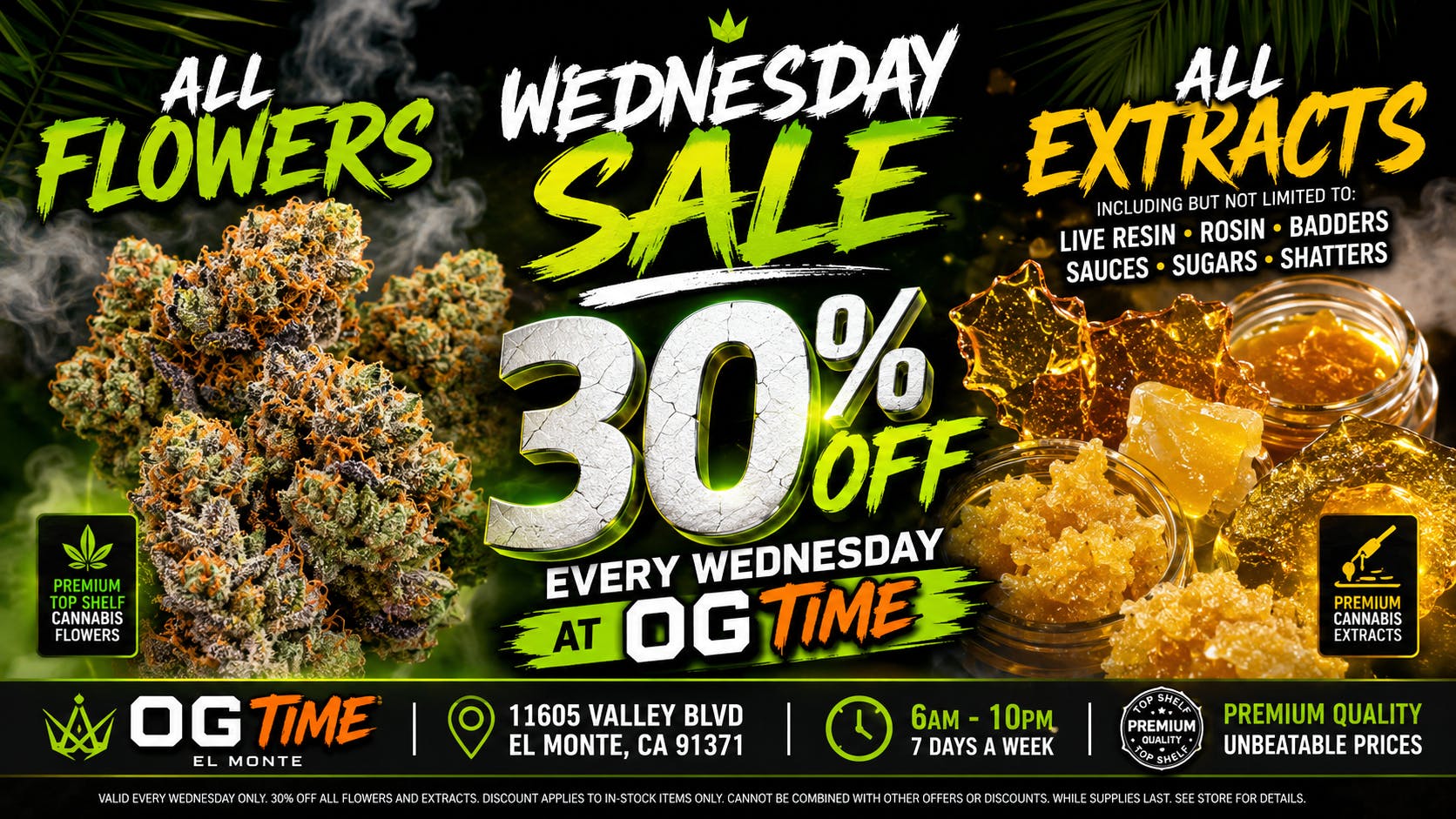 OG Time 30% OFF FLOWERS, 30% OFF DABS🔥