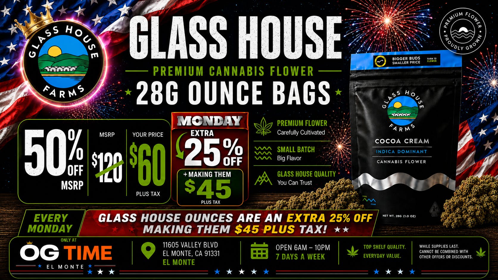 OG Time Extra 25% Off Glass House Ounces - $45 Ounces
