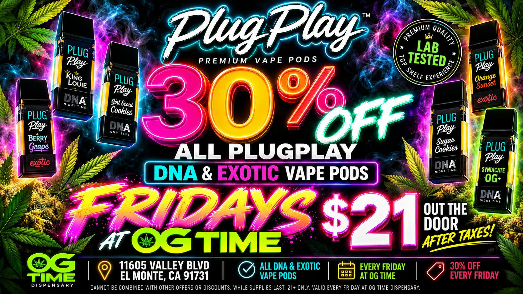 OG Time $21 OTD Plug Play Pods Every Fiday!