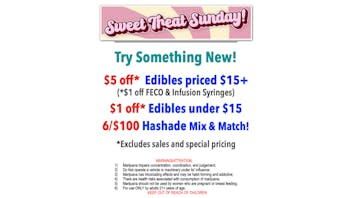Denali 420 Recreationals $20/$25/New! $30/$35 Eighth + Sweet Treat Sunday