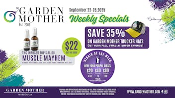 Garden Mother - Missoula 🌿 Weekly Specials Are Live! 9/22-9/28
