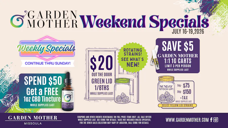 Garden Mother - Missoula July 16–19, 2026 | Weekend Specials