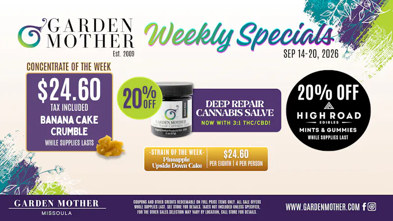 Garden Mother - Missoula 🌱 SEPT. 14–20 | WEEKLY SPECIALS