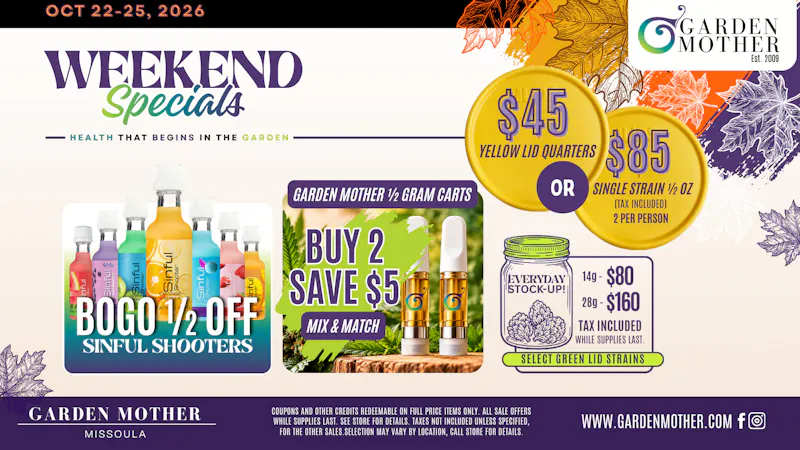 Garden Mother - Missoula 🍂 GARDEN MOTHER WEEKEND SPECIALS | OCTOBER 22–25