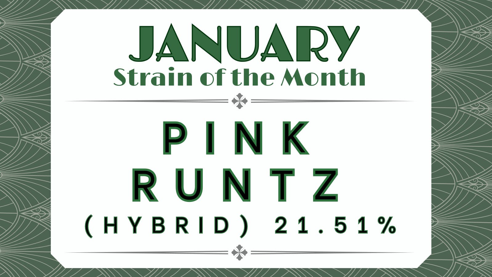 Northern Lights Indoor Gardens January Strain of the Month