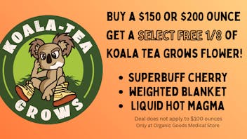 Organic Goods Dispensary FREE EIGHTH only in Eliot