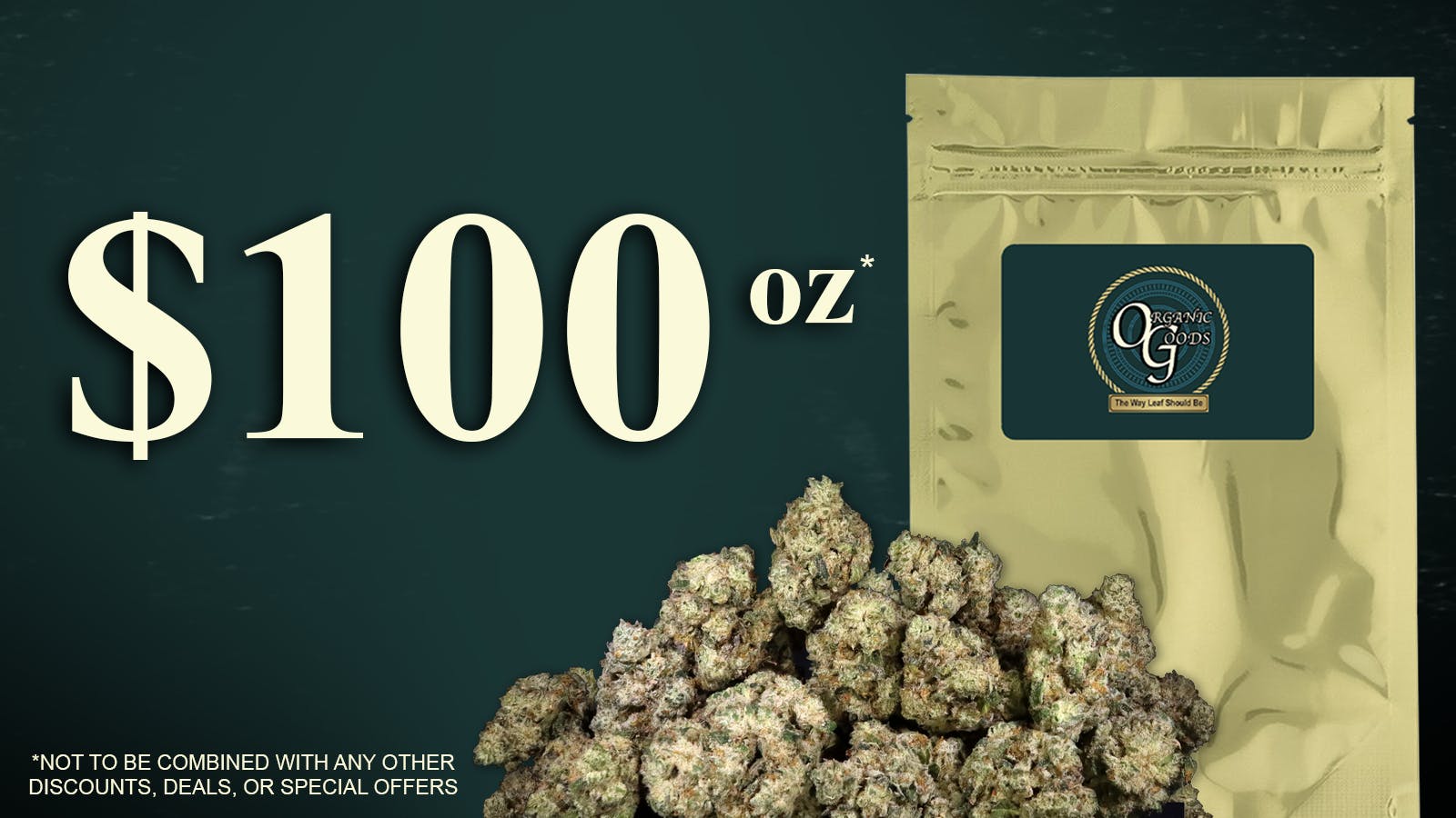 Organic Goods Dispensary $100 FLOWER OUNCES!