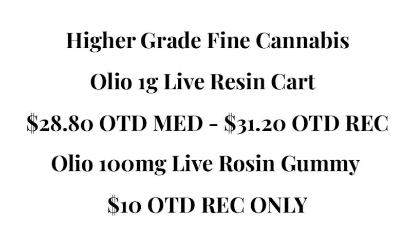 Higher Grade - Cherry Hills Olio 1g Live Resin Cart $28.80 MED $31.20 REC OTD