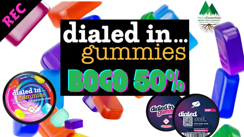 Alpine Essentials BOGO 50% Off Dialed in gummies ✨🍬💥