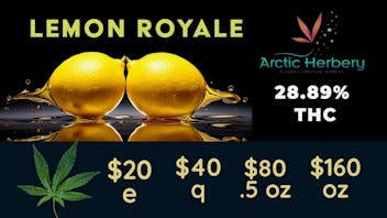 Arctic Herbery $20e-$160oz 21%-28% THC