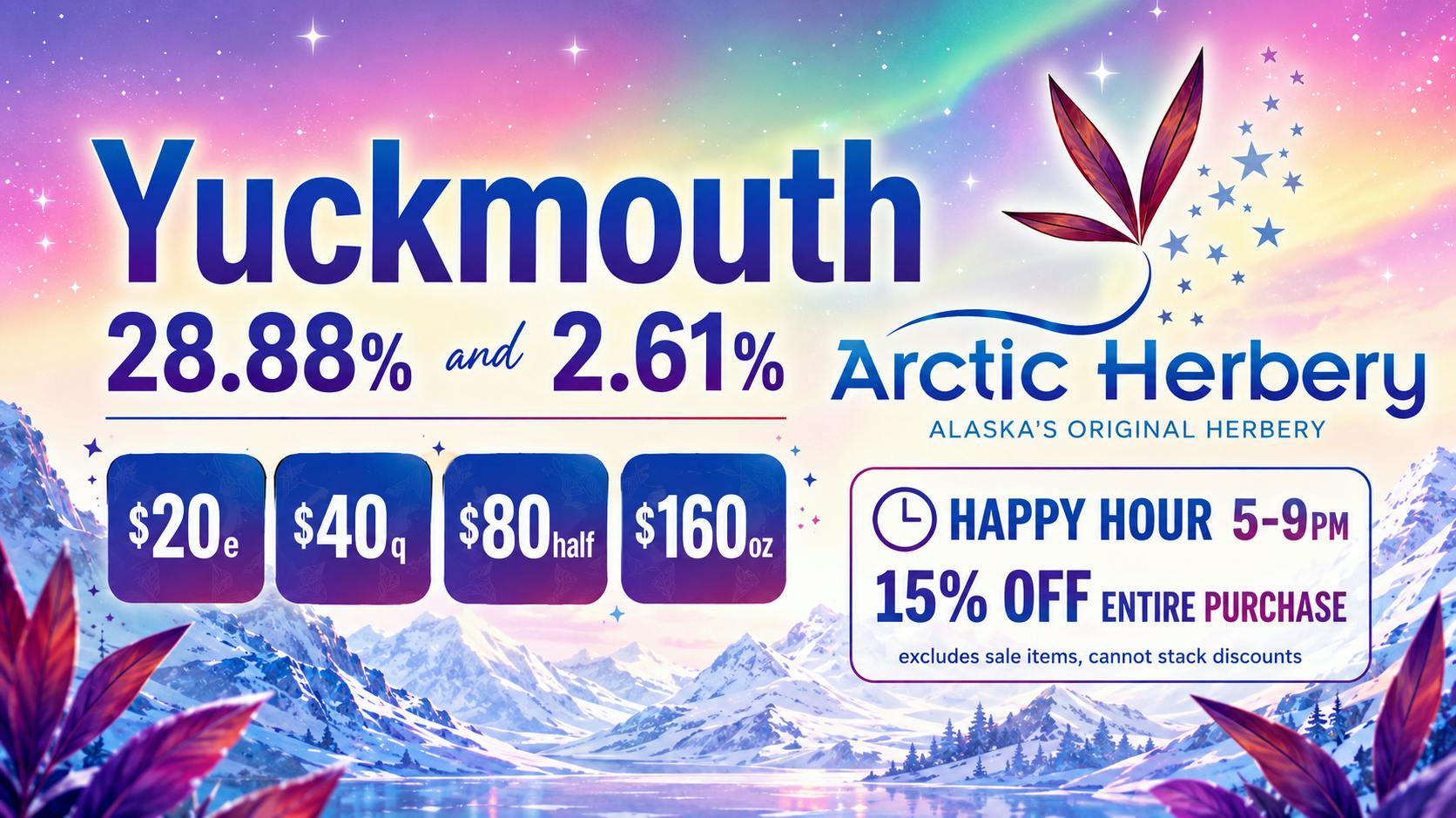 Arctic Herbery $20e-$160oz Various Strains 28%-21% THC