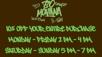 710 Montana - Missoula 10% OFF HAPPY HOUR EVERYDAY!