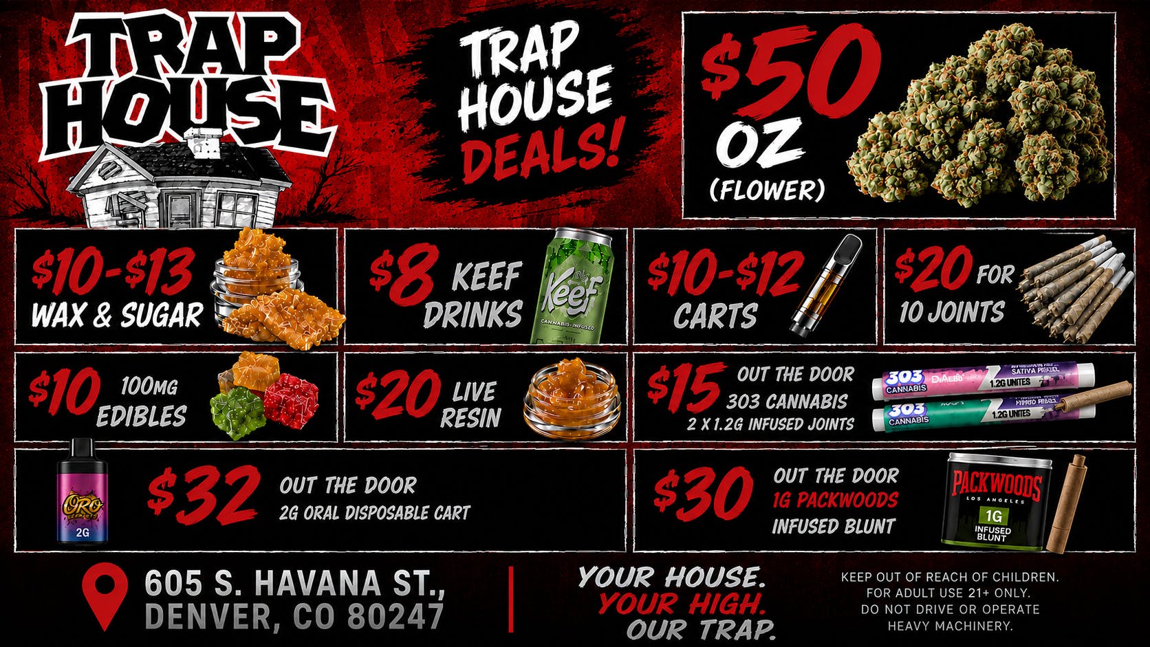 Traphouse Your House. Your High. Our Trap