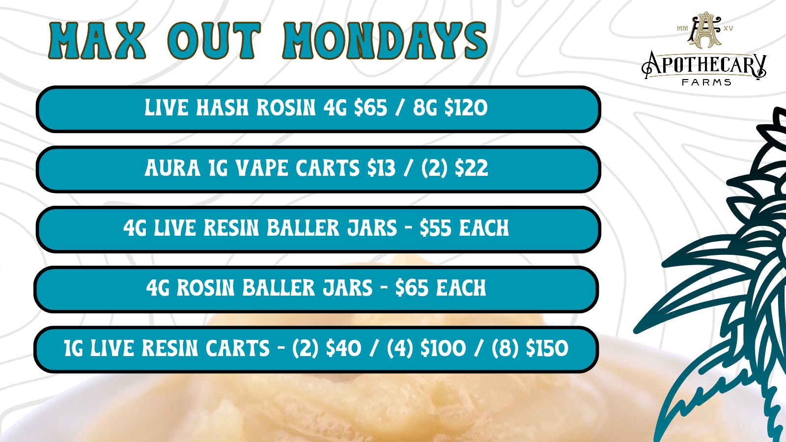 Apothecary Farms Denver Max Out Mondays