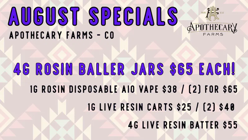 Apothecary Farms - Pueblo West Hot August Deals!