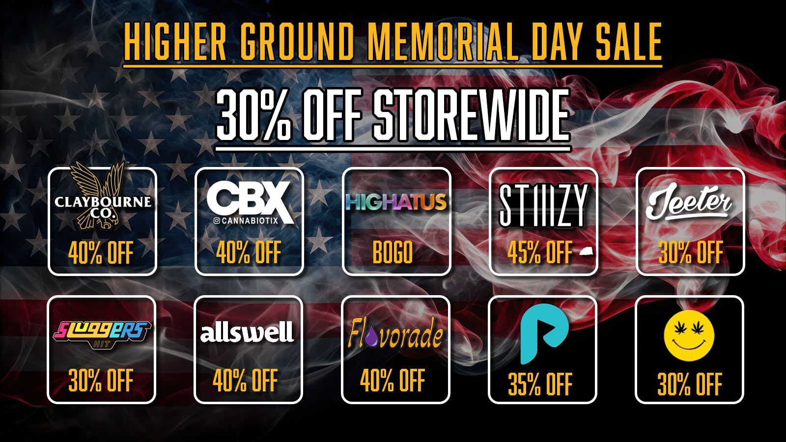 Higher Ground - Baldwin Park 🪖 MEMORAL DAY SALE - 30% OFF STOREWIDE!!