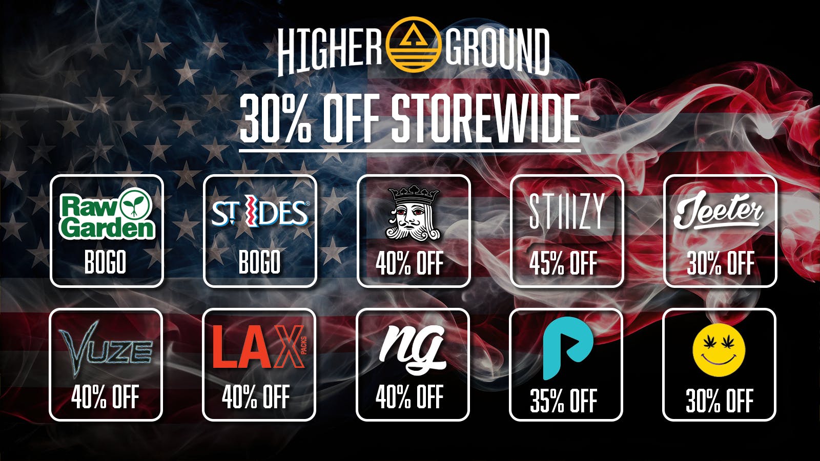Higher Ground - Baldwin Park 🪖 MEMORIAL DAY SALE! 30% OFF STOREWIDE!!