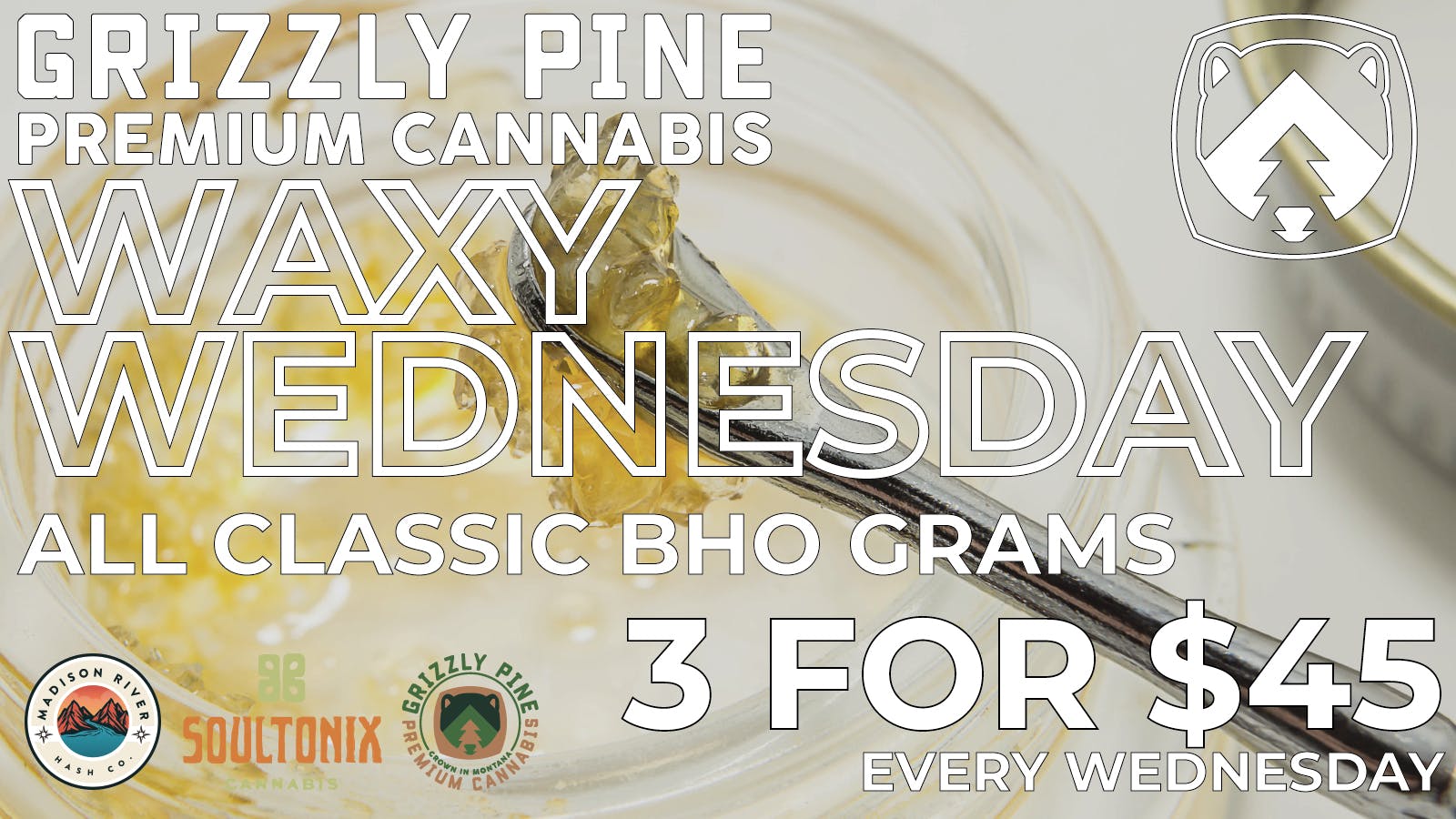 Grizzly Pine - Hamilton Waxy Wednesday!