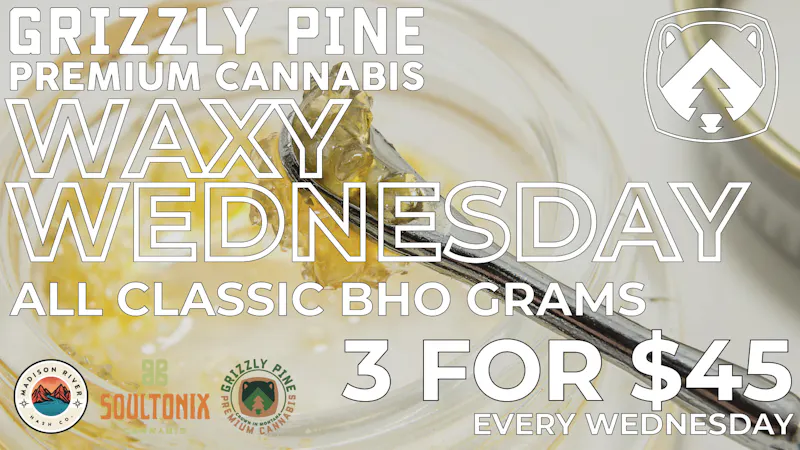Grizzly Pine - Whitefish Waxy Wednesday!