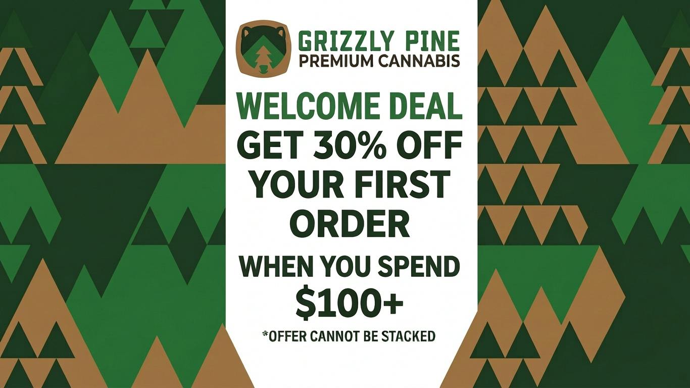 Grizzly Pine - Hamilton 1st Time Customer Welcome Deal