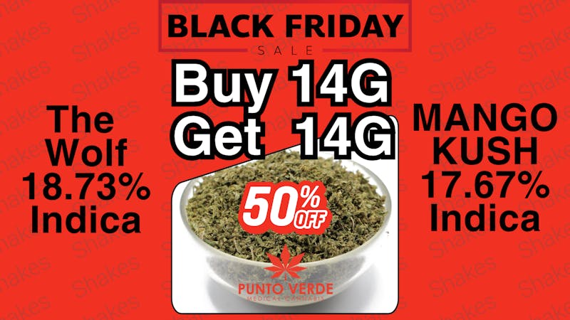 Punto Verde Medical Cannabis 🔥 Black Friday Shake Deal 🔥