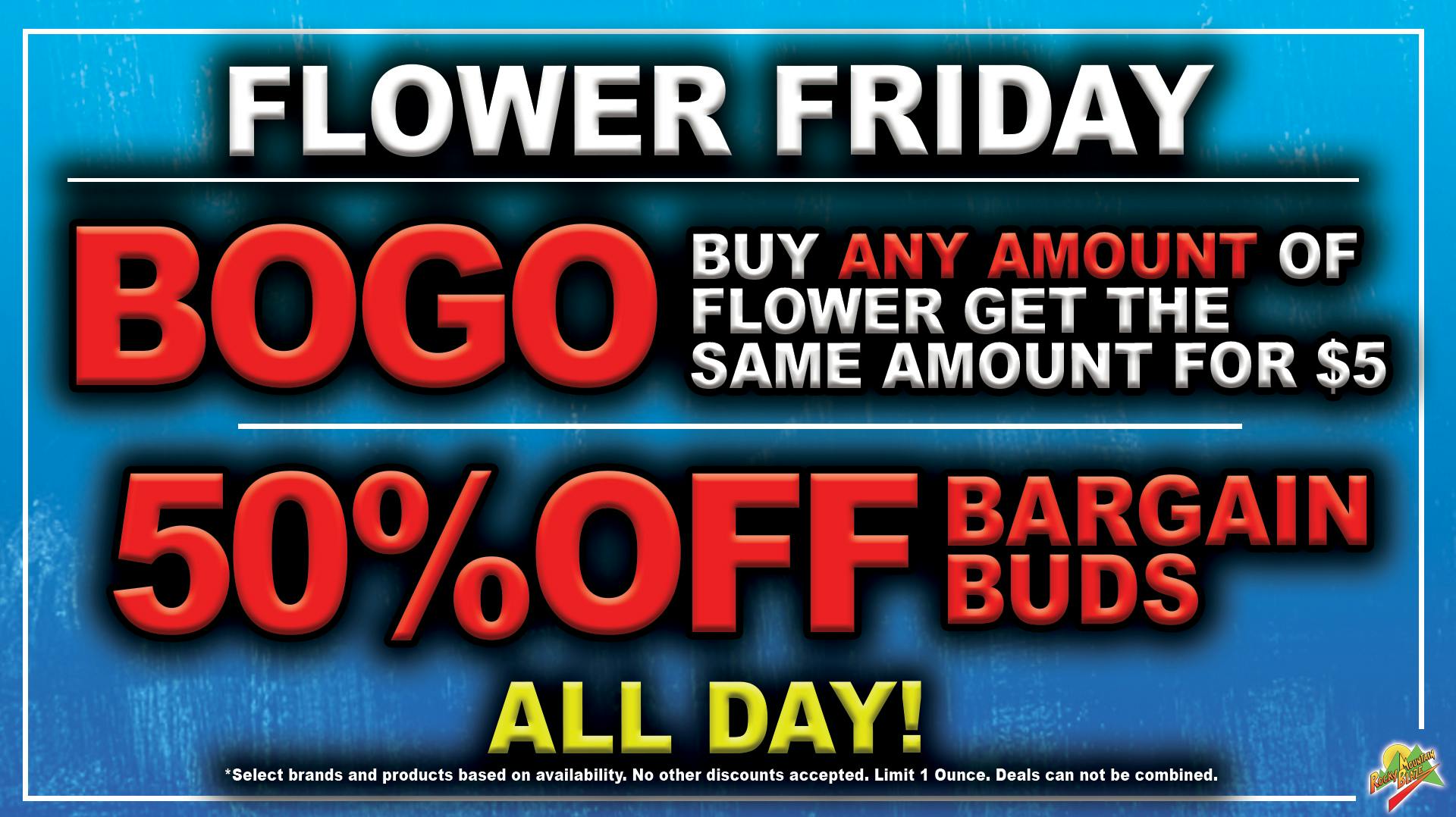 Rocky Mountain Blaze Recreational All Bulk Flower BOGO $5