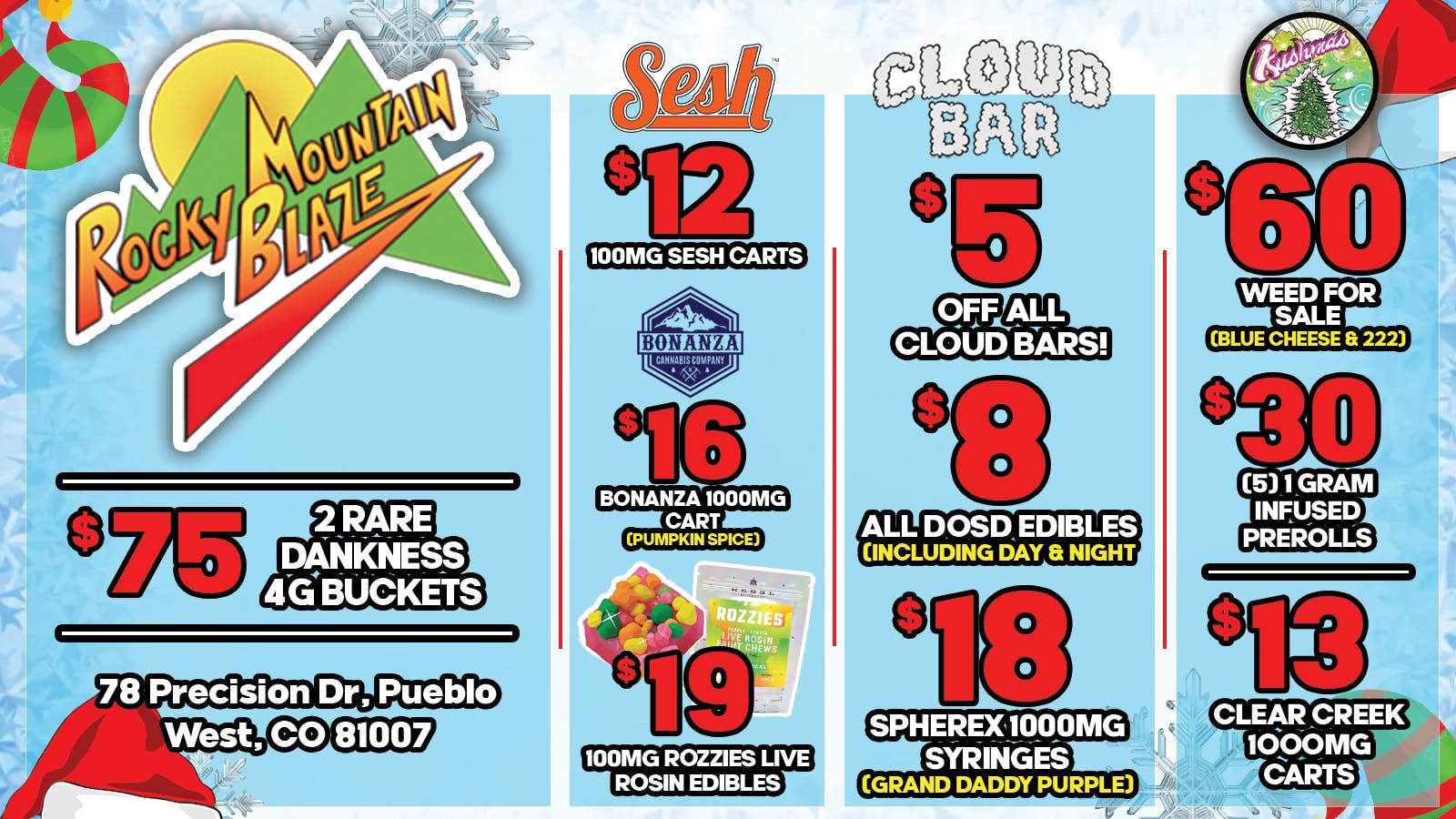 Rocky Mountain Blaze Recreational $60 Bud OZs, 5 for $30 Infused Joynts & $8 Edibles