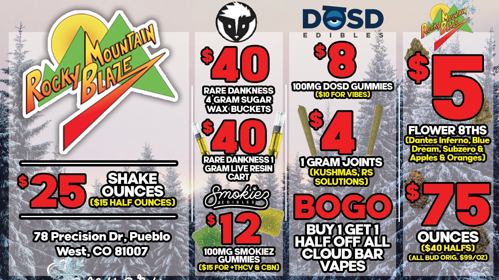 Rocky Mountain Blaze Recreational $5 Bud Eighths, $8 Gummies, $4 Joints, $75 OZs....