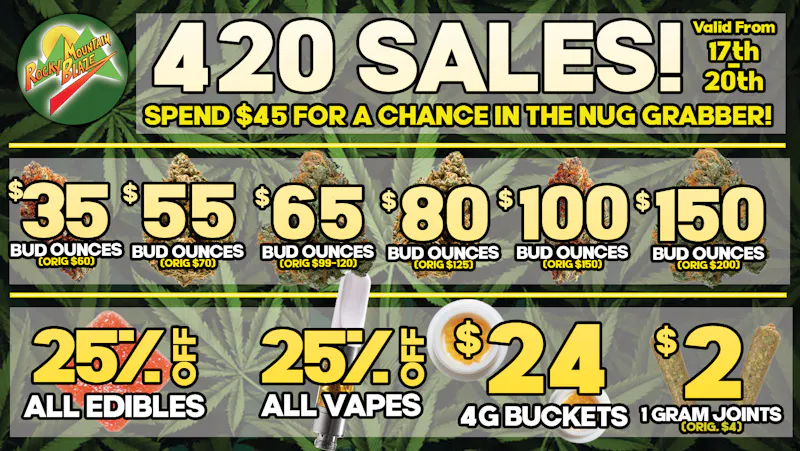 Rocky Mountain Blaze Recreational 420 SALES! OZ Deals, 25%off Edibles & Vapes & more