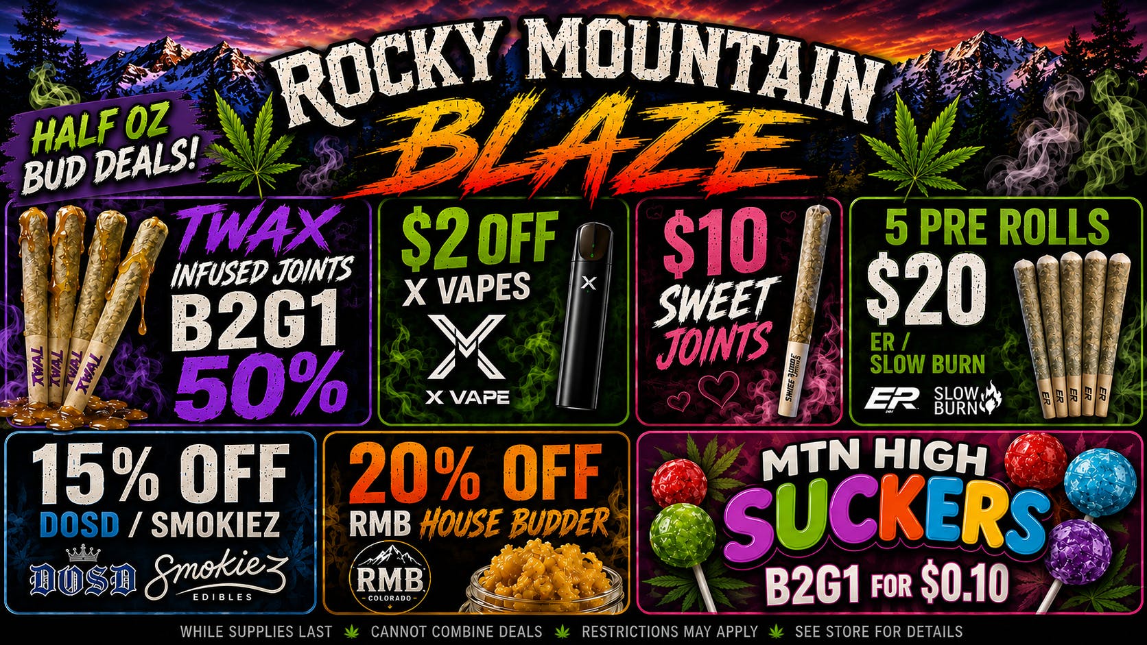 Rocky Mountain Blaze Recreational Half OZ Bud DEALS! $10 Infused Joints, TWAX Deal..
