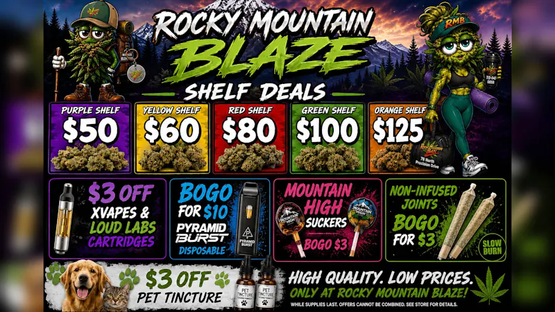 Rocky Mountain Blaze Recreational BUD on SALE! BOGO $10 Vapes, BOGO $3 Joints & more