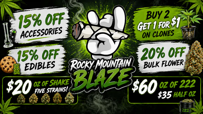 Rocky Mountain Blaze Recreational 20%off Flower, $20oz Shake & 15%off Edibles/Access