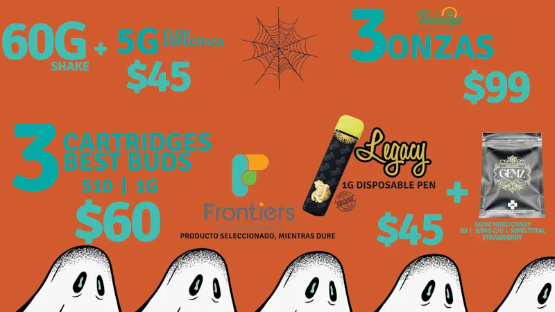 Frontiers Cannabis and Wellness - Carolina 👻🎃 ¡LLEGARON LAS SPOOKY OFERTAS DE OCTUBRE! 🎃👻
