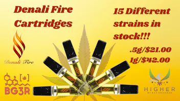 Bad Gramm3r Denali Fire Cartridges .5g - $21 / 1g - $42
