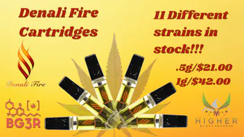 Bad Gramm3r Denali Fire Cartridges .5g - $21 / 1g - $42