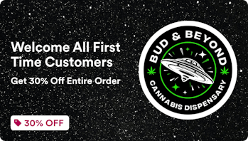 BUD & BEYOND Welcome All First Time Customers