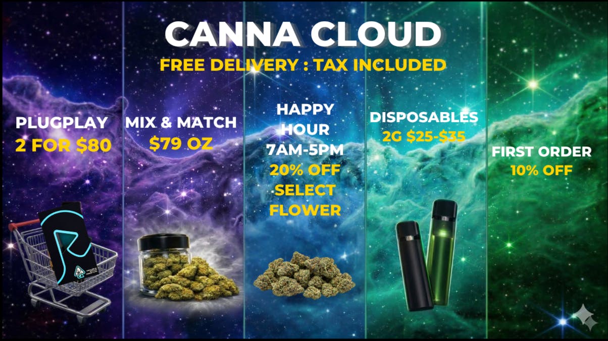 Canna Cloud Daily Deals: 10% FTP - $79 Oz - Bundles and More!!