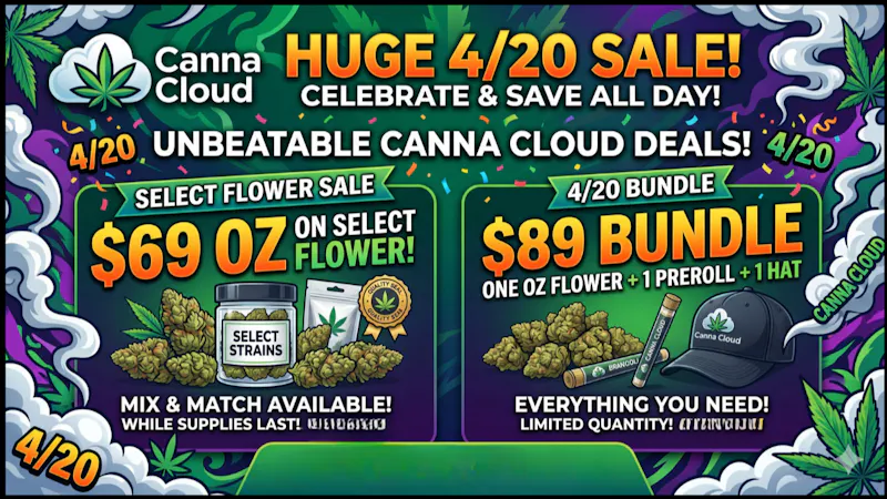 Canna Cloud 4/20 Specials at Canna Cloud