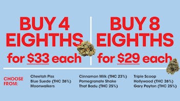 Takoma Wellness Center Buy 4 eighths for $33 each. Buy 8 for $29 each!
