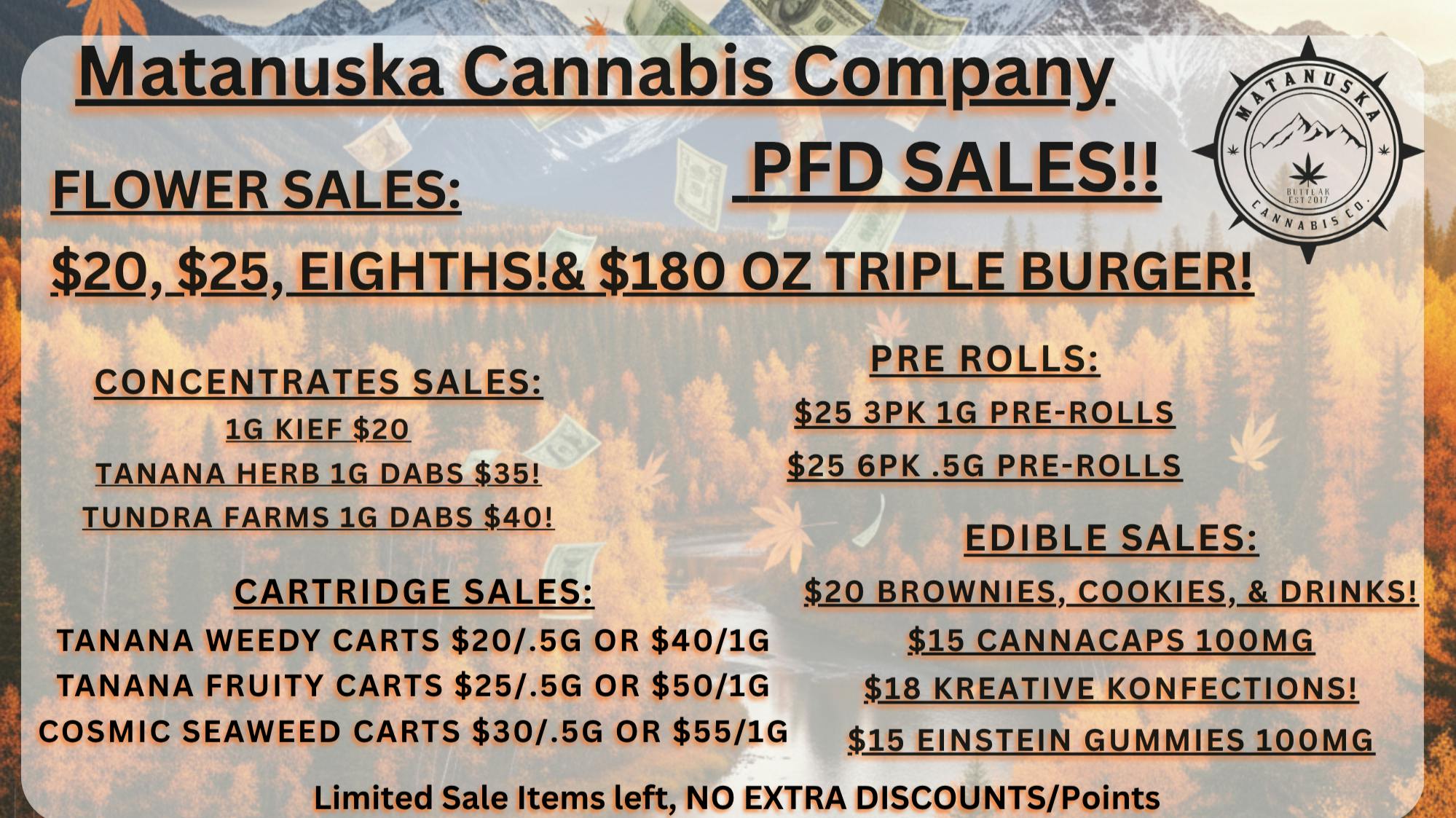 Matanuska Cannabis Company PFD Sales! @ MCC Butte